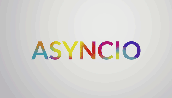 Python异步编程asyncio模块